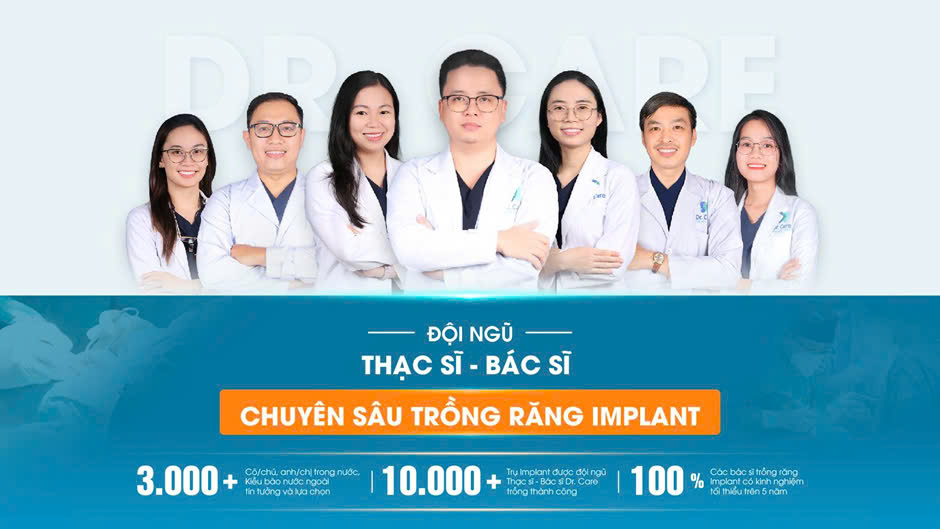 Dr. Care - Implant Clinic: Nha khoa đầu tiên chuyên sâu trồng răng Implant dành riêng cho người trung niên tại Việt Nam