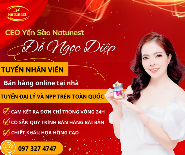 Trở thành cộng tác viên Yến sào tiềm năng tại Natunest